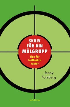 Jenny Forsberg - Skriv för din målgrupp, E-bok