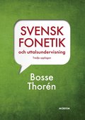 Svensk fonetik och uttalsundervisning
