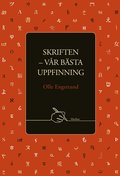 Skriften - vr bsta uppfinning