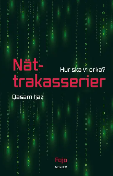 Qasam Ijaz - Nättrakasserier : hur ska vi orka, Häftad