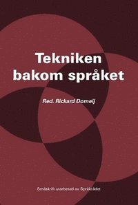Tekniken bakom spr�ket