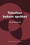 Tekniken bakom sprket