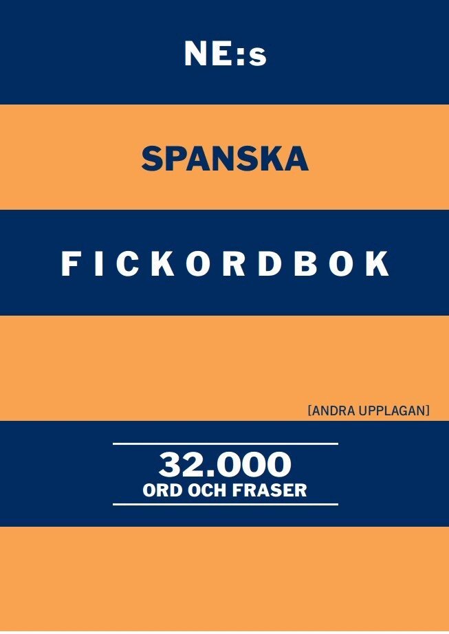 NE:s spanska fickordbok : Spansk-svensk Svensk-spansk 32000 ord och fraser, Häftad