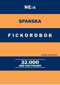 NE:s spanska fickordbok : Spansk-svensk Svensk-spansk 32000 ord och fraser