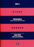 NE:s stora franska ordbok : Fransk-svensk/Svensk-fransk 154 000 ord och fra