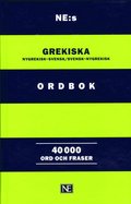 NE:s grekiska ordbok : nygrekisk-svensk/svensk-nygrekisk 40 000 ord och fra