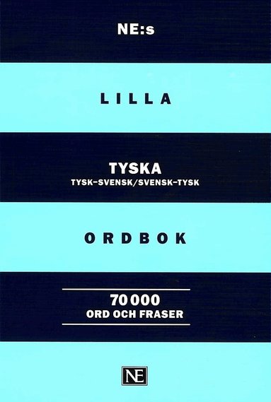 NE:s lilla tyska ordbok : Tysk-svensk Svensk-tysk 70000 ord och fraser, Häftad