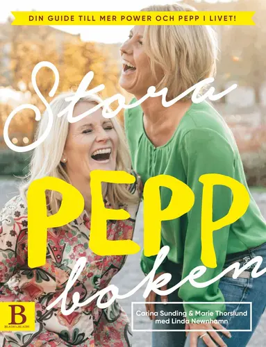 Carina Sunding, Marie Thorslund, Linda Newnham - Stora peppboken, Häftad