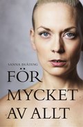 För mycket av allt