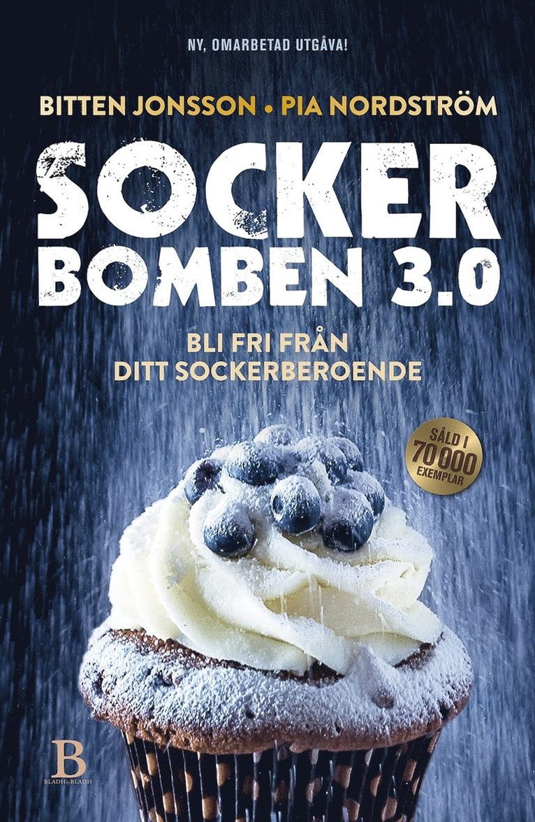 Bitten Jonsson, Pia Nordström - Sockerbomben 3.0, E-bok