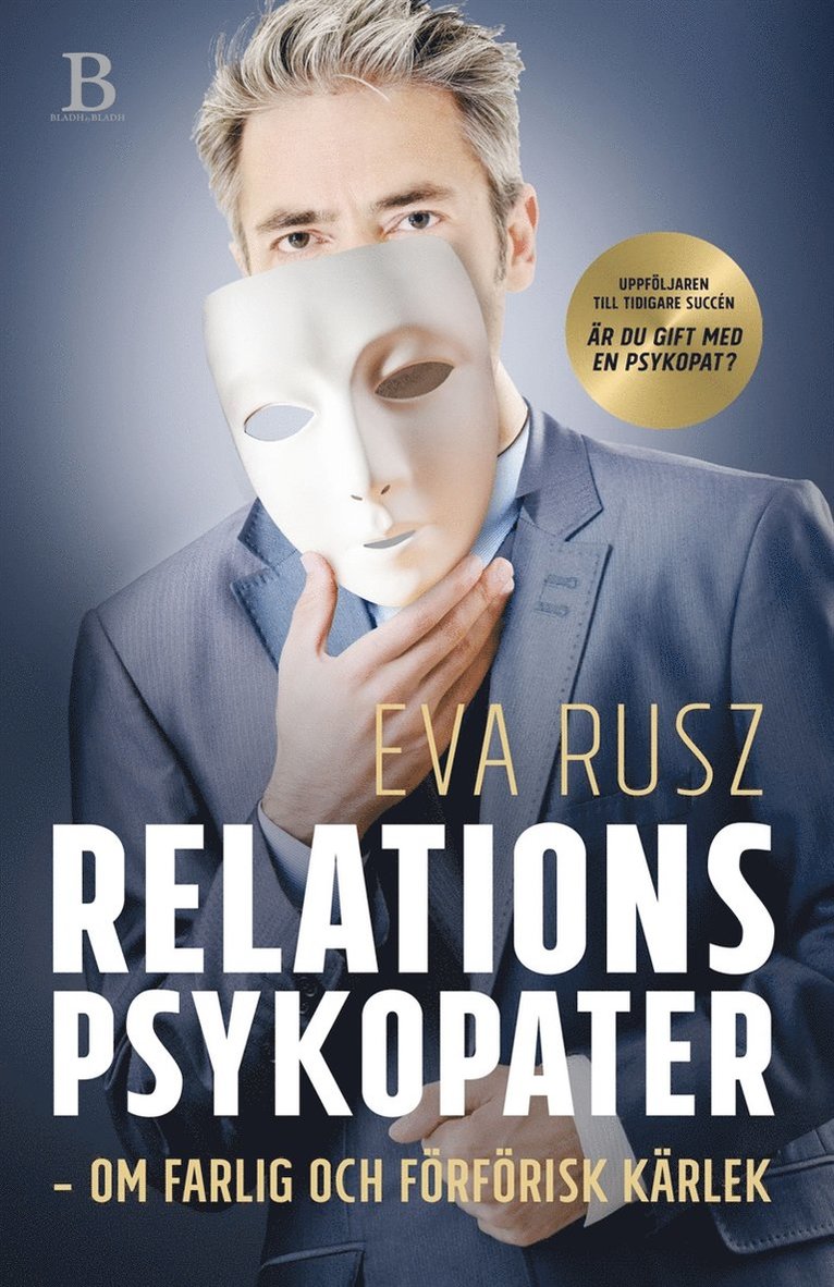 Eva Rusz - Relationspsykopater – om farlig och förförisk kärlek, E-bok
