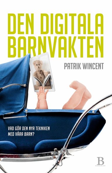Patrik Wincent - Den digitala barnvakten, E-bok