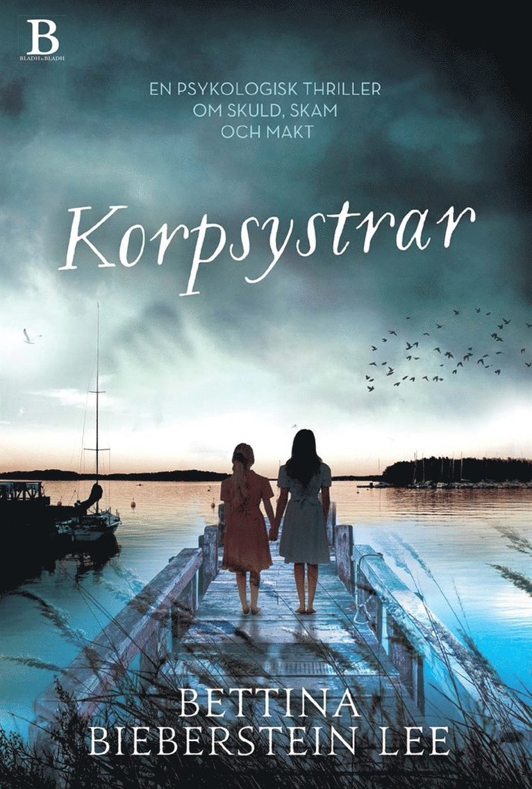 Bettina Bieberstein Lee - Korpsystrar, E-bok