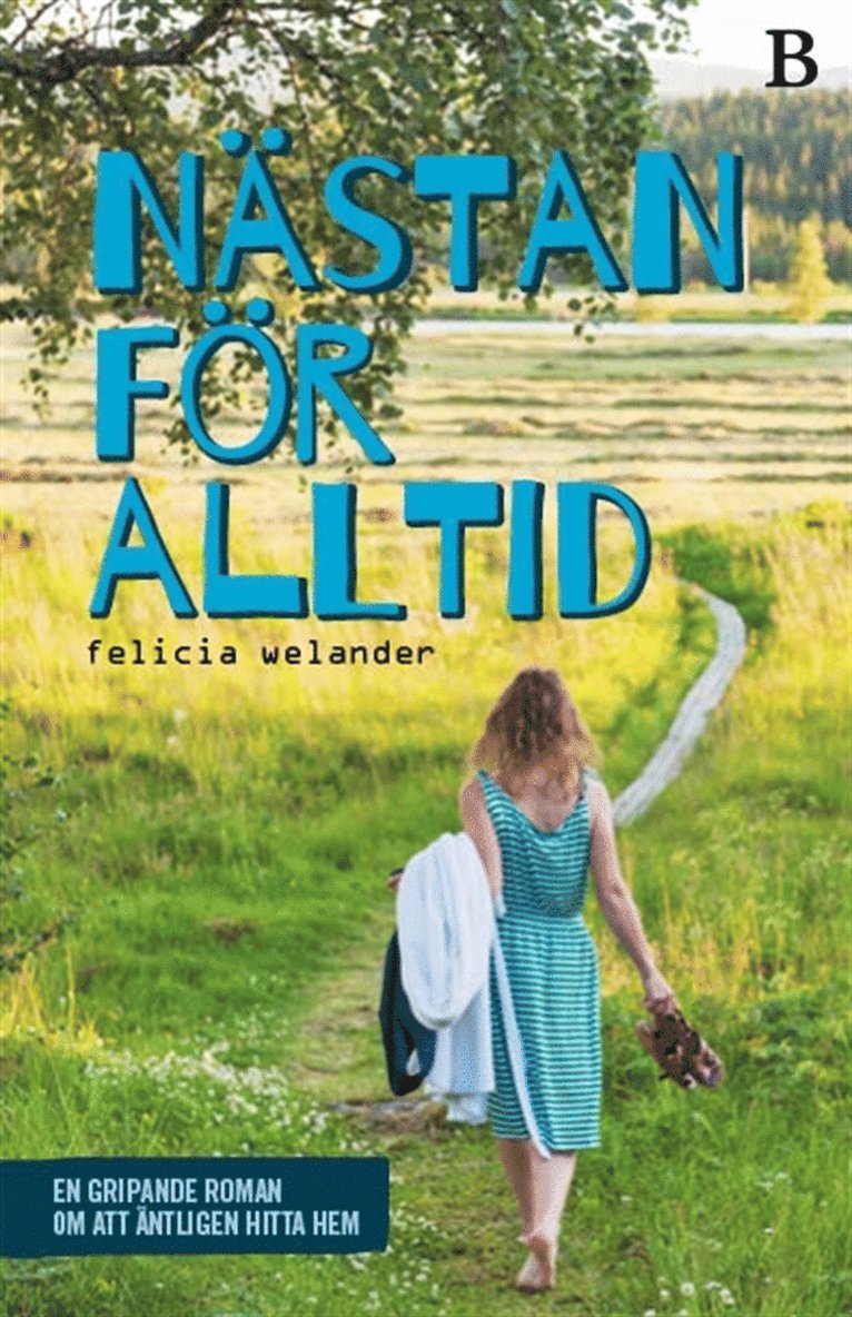 Felicia Welander - Nästan för alltid, E-bok