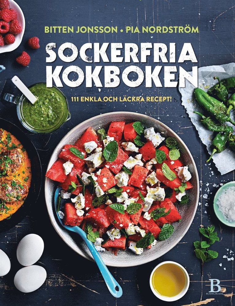 Bitten Jonsson, Pia Nordström - Sockerfria kokboken, E-bok