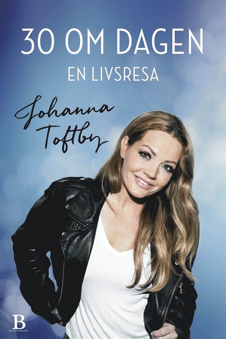 Johanna Toftby - 30 om dagen - en livsresa, E-bok