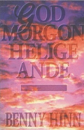 Benny Hinn - God morgon helige Ande, Häftad