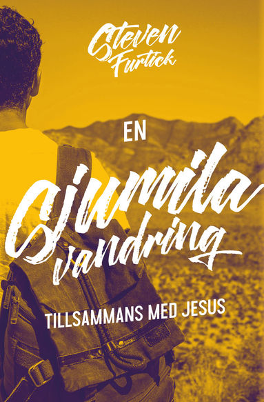 Steven Furtick - En sjumilavandring tillsammans med Jesus, Häftad