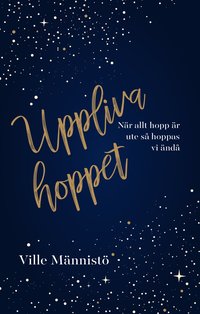 Uppliva hoppet : nr allt hopp r ute s hoppas vi nd