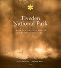 Tiveden National park : from old-growth forest to enchanted forest