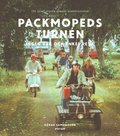 Packmopedsturnn : Ingen rak och enkel resa