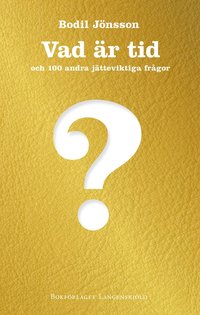 Vad r tid och 100 andra jtteviktiga frgor