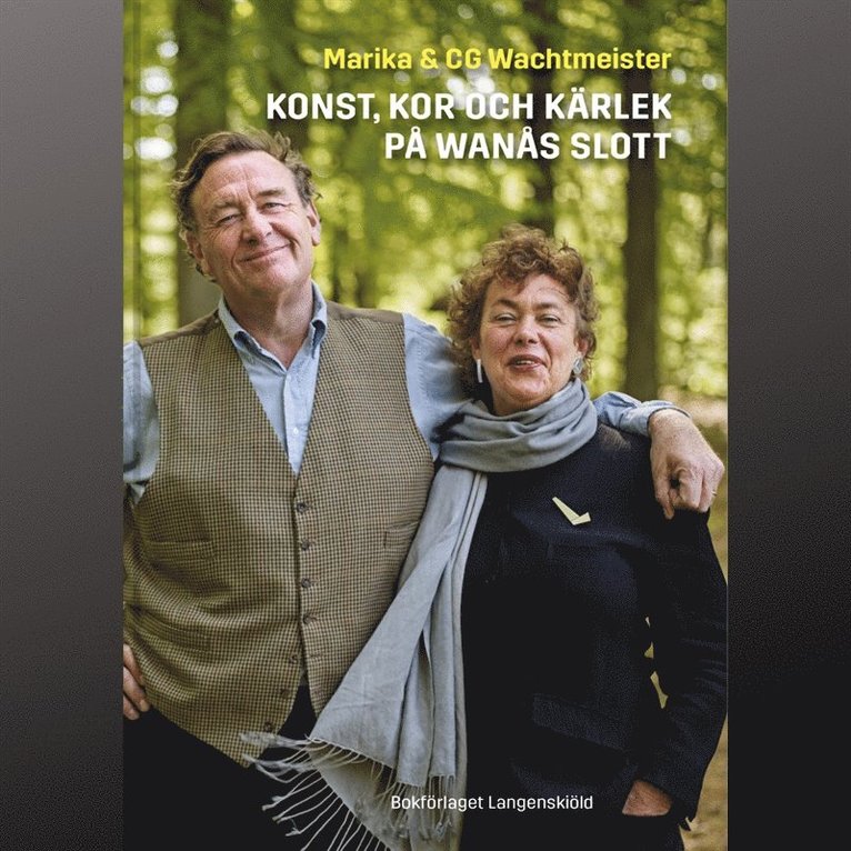 Marika Wachtmeister, CG Wachtmeister - Konst, kor och kärlek på Wanås slott, Ljudbok