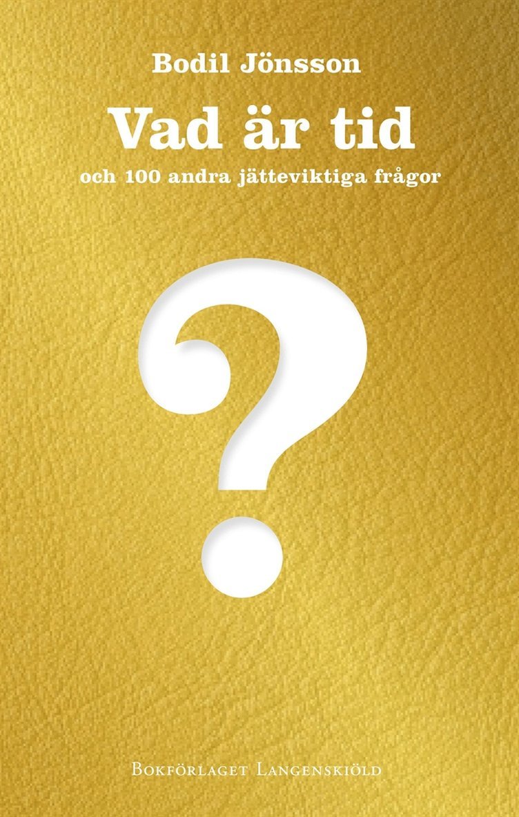 Bodil Jönsson, Johan Rosell - Vad är tid?, E-bok
