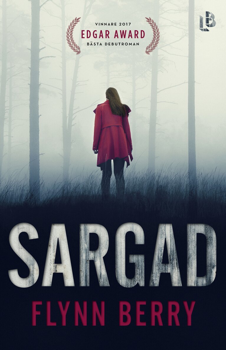 Flynn Berry - Sargad, Inbunden