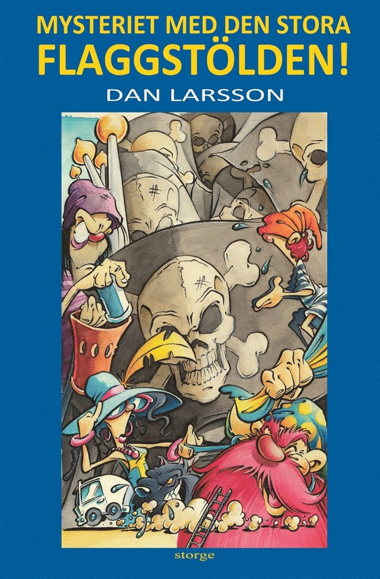 Dan Larsson - Mysteriet med den stora flaggstölden!, E-bok