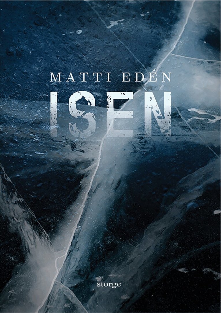 Matti Edén - Isen, Inbunden