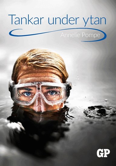 Annelie Pompe - Tankar under ytan, E-bok