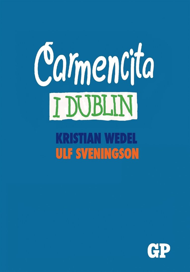 Kristian Wedel - Carmencita i Dublin, E-bok