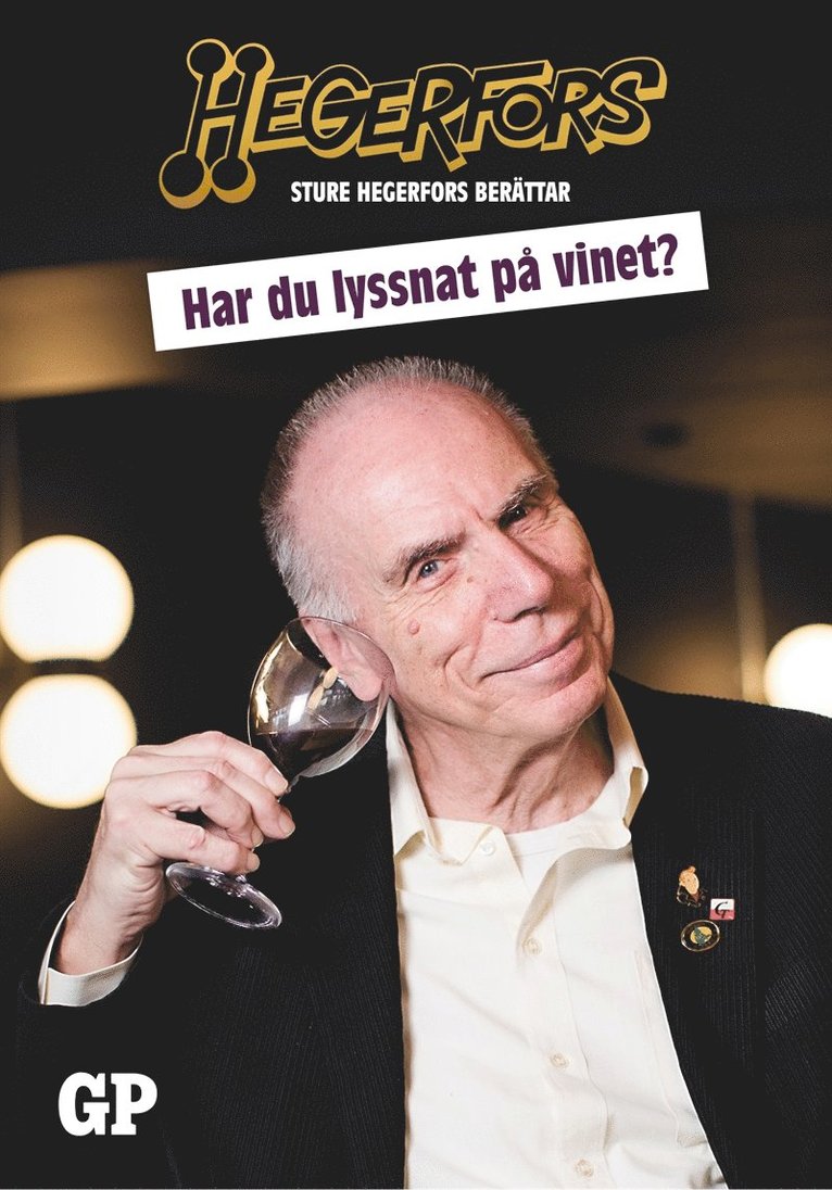 Sture Hegerfors - Har du luktat på vinet, E-bok