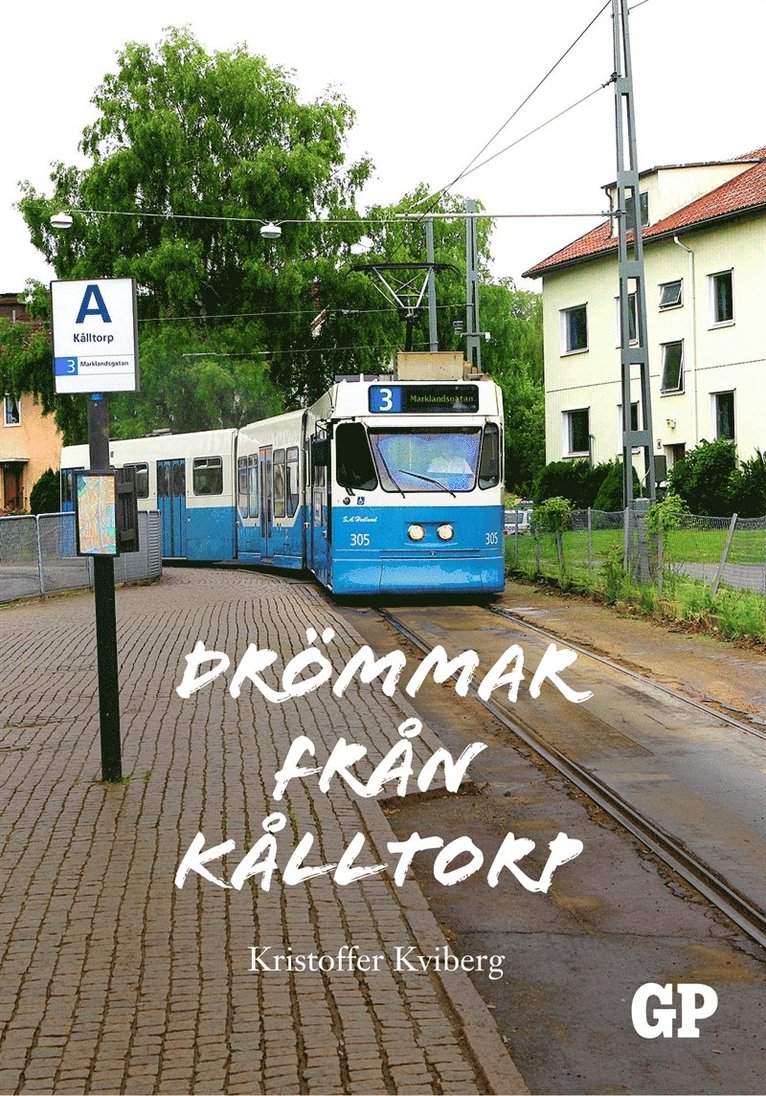 Kristoffer Kviberg - Drömmar från Kålltorp, E-bok