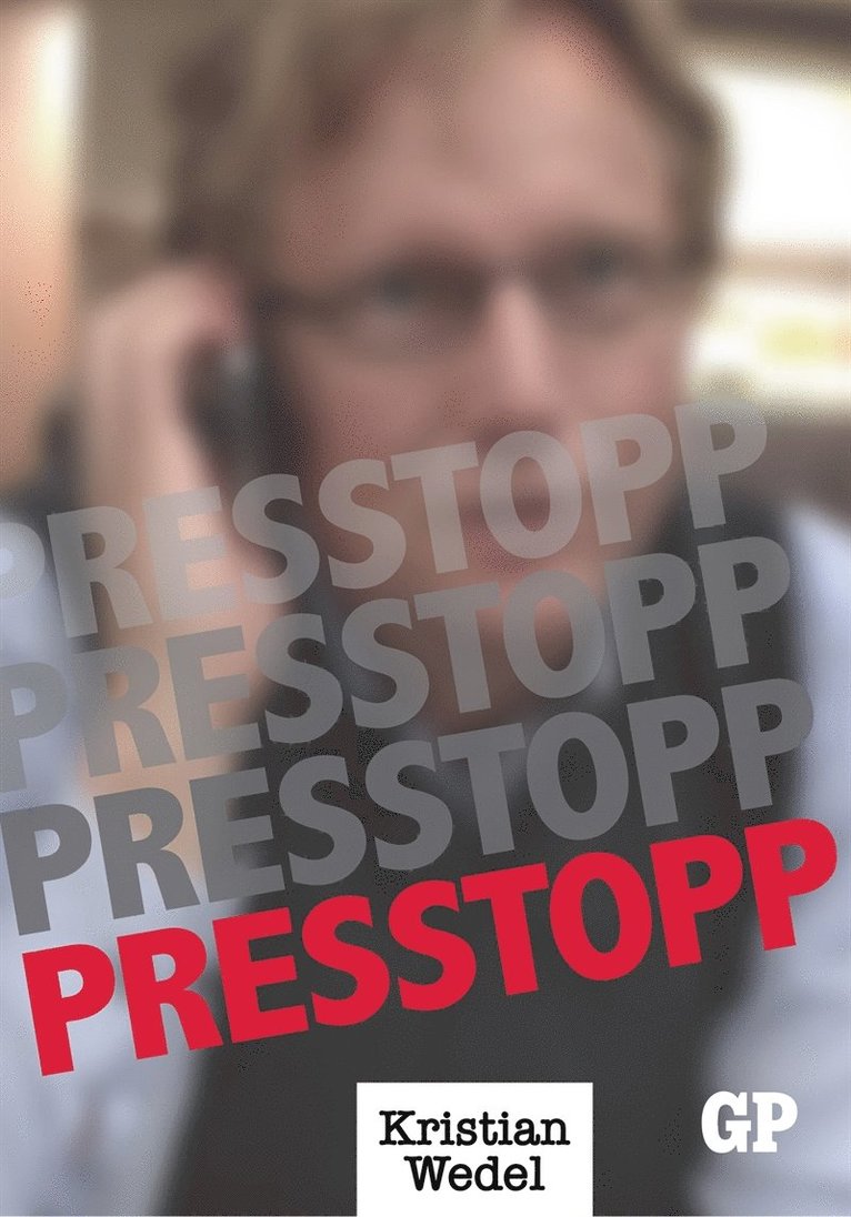 Kristian Wedel - Presstopp, E-bok