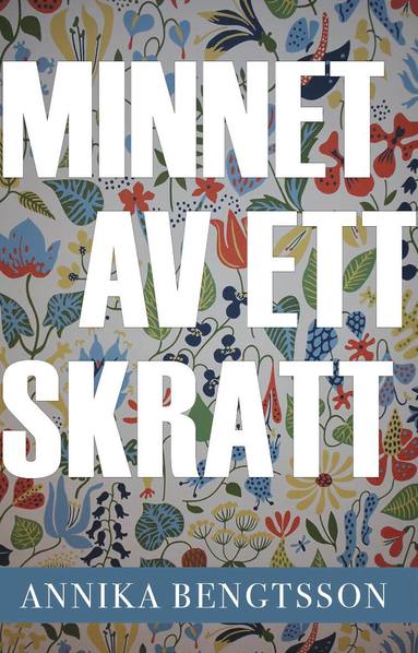 Annika Bengtsson Minnet av ett skratt