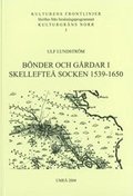 Bönder och gårdar i Skellefteå socken 1539-1650