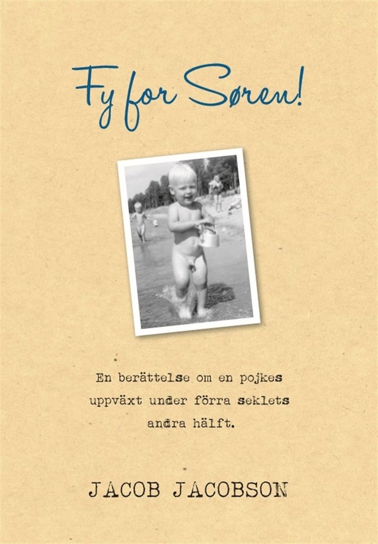 Jacob Jacobson - Fy for Søren!, E-bok