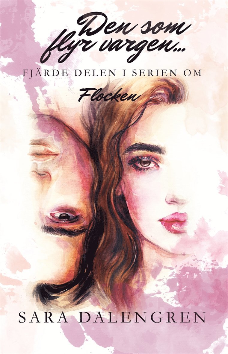Sara Dalengren - Den som flyr vargen..., E-bok