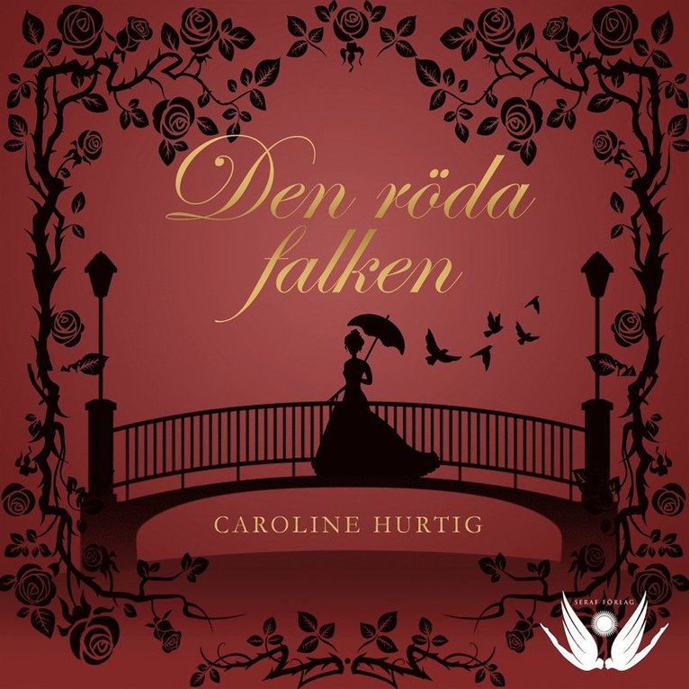 Caroline Hurtig - Den röda falken, Ljudbok