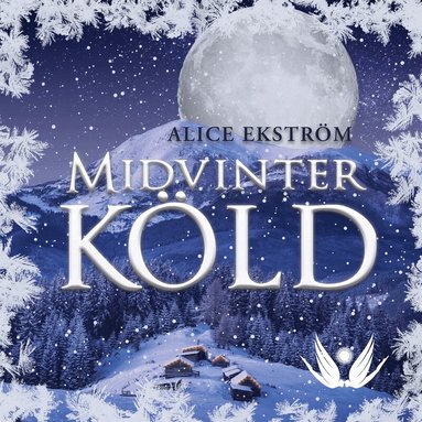 Alice Ekström - Midvinterköld, Ljudbok