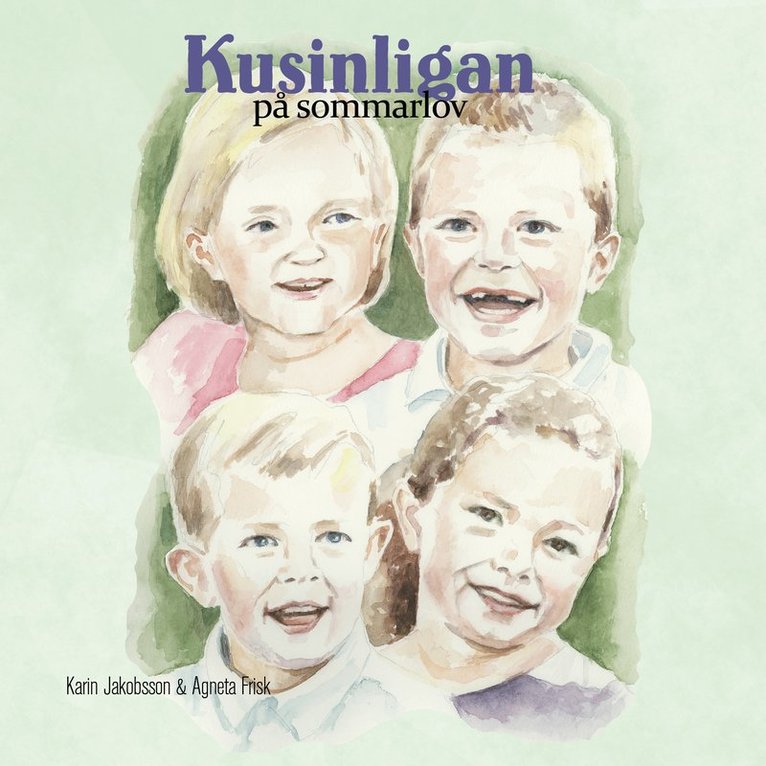 Karin Jakobsson - Kusinligan på sommarlov, Inbunden