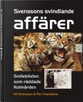 Svenssons svindlande affärer : snilleblixten som räddade Kolmården