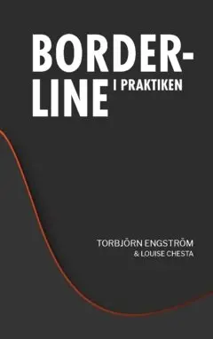 Torbjörn Engström, Louise Chesta - Borderline i praktiken, Häftad