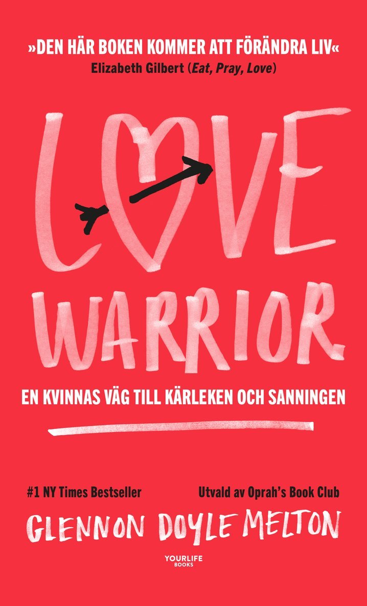 Glennon Doyle Melton - Love Warrior, Inbunden