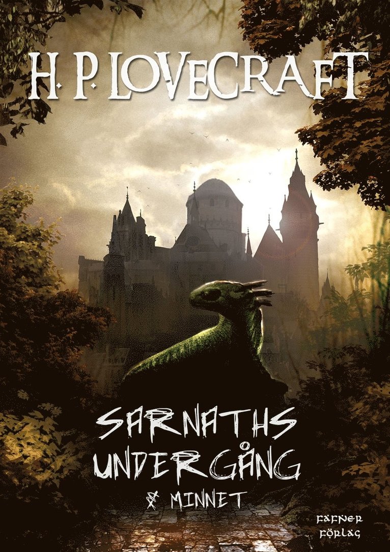 H. P. Lovecraft - Sarnaths undergång  &  Minnet, E-bok