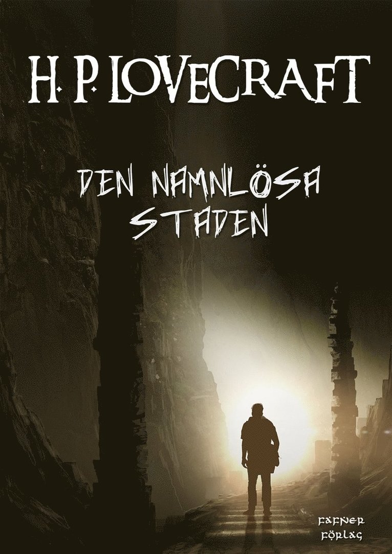 H. P. Lovecraft - Den namnlösa staden, E-bok
