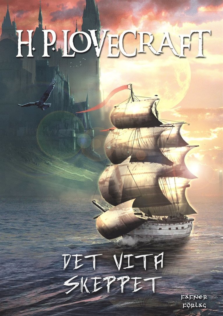 H. P. Lovecraft - Det vita skeppet, E-bok