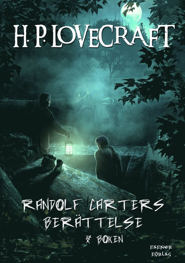 H. P. Lovecraft - Randolph Carters berättelse  &  Boken, E-bok